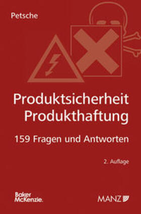 Produktsicherheit - Produkthaftung 159 Fragen und Antworten