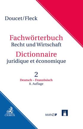 Fachwörterbuch Recht und Wirtschaft Deutsch - Französisch
