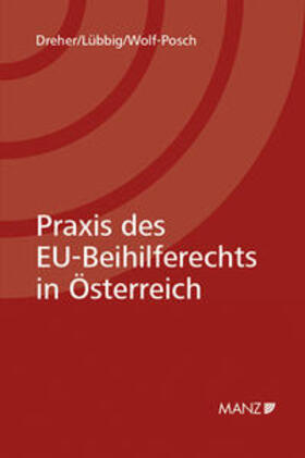 Praxis des EU-Beihilferechts in Österreich