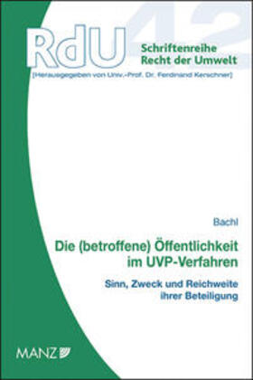 Die (betroffene) Öffentlichkeit im UVP-Verfahren