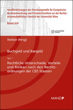 Buchgeld und Bargeld - Teil 1: Rechtliche Unterschiede und Risiken nach den Rechtsordnungen der CEE-Staaten