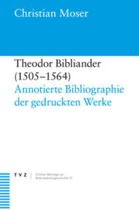 Theodor Bibliander (1505-1564)