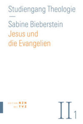 Bieberstein, S: Jesus und die Evangelien