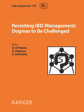 Revisiting IBD Management: Dogmas to Be Challenged