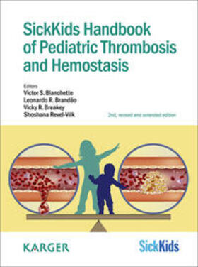 SickKids Handbook of Pediatric Thrombosis and Hemostasis