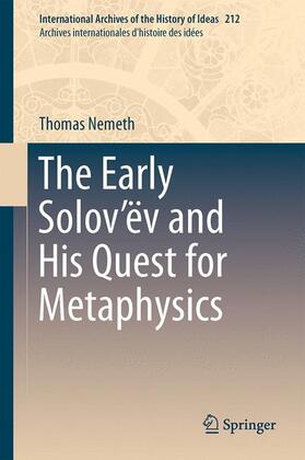 The Early Solov¿ëv and His Quest for Metaphysics