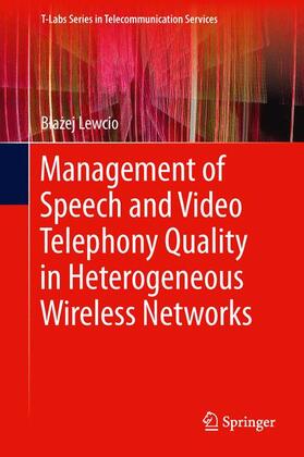 Management of Speech and Video Telephony Quality in Heterogeneous Wireless Networks