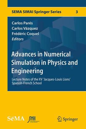 Advances in Numerical Simulation in Physics and Engineering