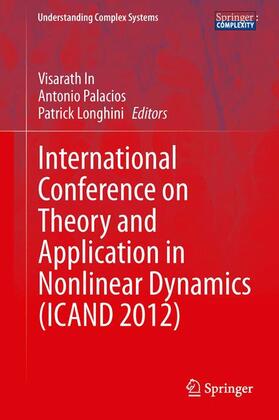 International Conference on Theory and Application in Nonlinear Dynamics  (ICAND 2012)