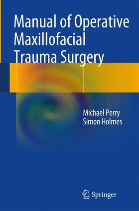 Manual of Operative Maxillofacial Trauma Surgery