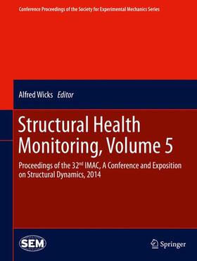Structural Health Monitoring, Volume 5