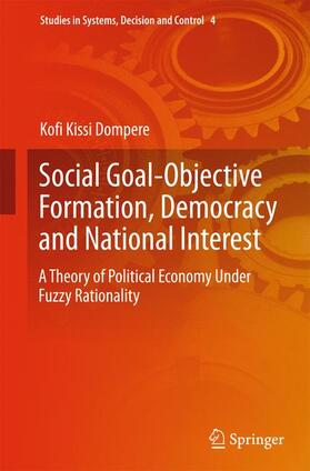 Social Goal-Objective Formation, Democracy and National Interest