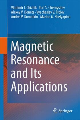 Magnetic Resonance and Its Applications