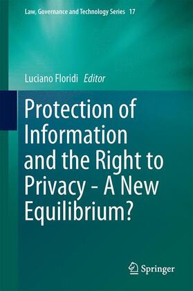 Protection of Information and the Right to Privacy - A New Equilibrium?