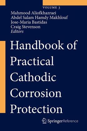Handbook of Practical Cathodic Corrosion Protection