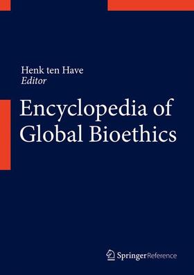 Encyclopedia of Global Bioethics