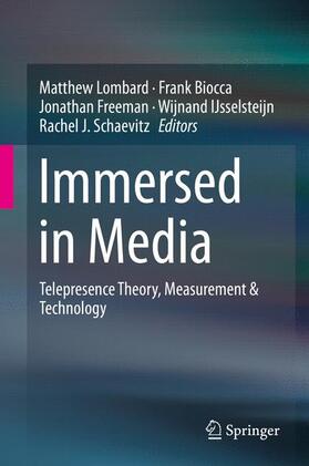 Immersed in Media