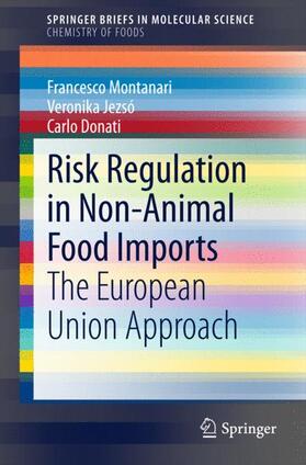 Risk Regulation in Non-Animal Food Imports