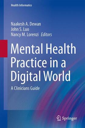 Mental Health Practice in a Digital World