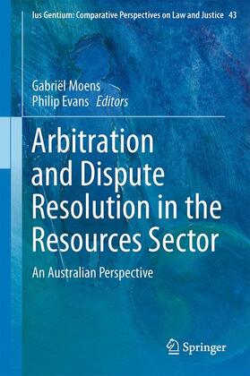 Arbitration and Dispute Resolution in the Resources Sector