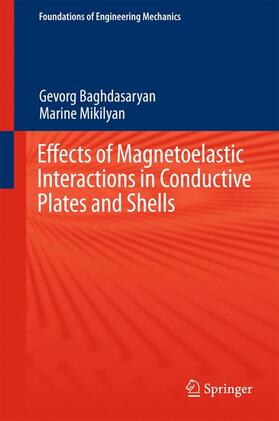 Effects of Magnetoelastic Interactions in Conductive Plates and Shells