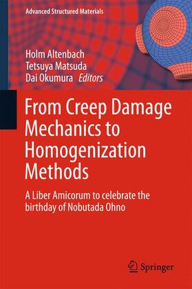 From Creep Damage Mechanics to Homogenization Methods