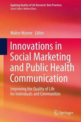 Innovations in Social Marketing and Public Health Communication