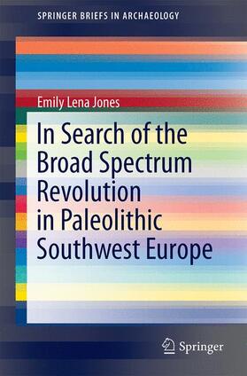 In Search of the Broad Spectrum Revolution in Paleolithic Southwest Europe