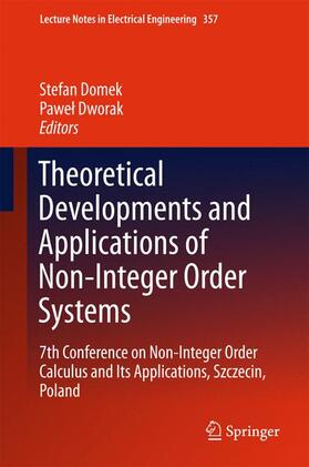 Theoretical Developments and Applications of Non-Integer Order Systems