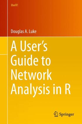 A User¿s Guide to Network Analysis in R