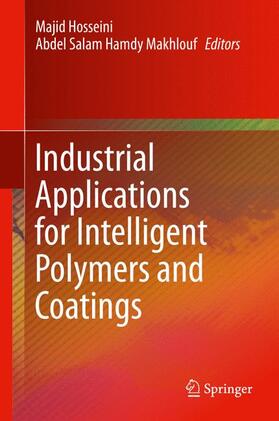 Industrial Applications for Intelligent Polymers and Coatings