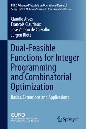 Dual-Feasible Functions for Integer Programming and Combinatorial Optimization