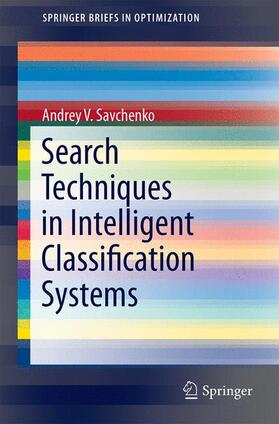 Search Techniques in Intelligent Classification Systems