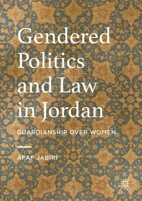 Gendered Politics and Law in Jordan