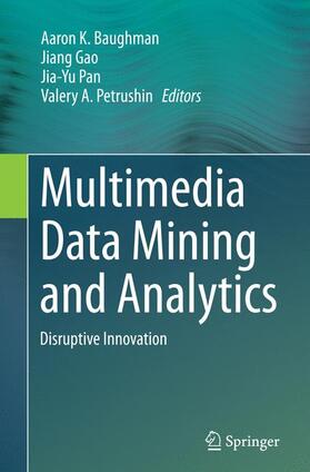 Multimedia Data Mining and Analytics