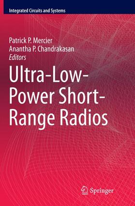 Ultra-Low-Power Short-Range Radios