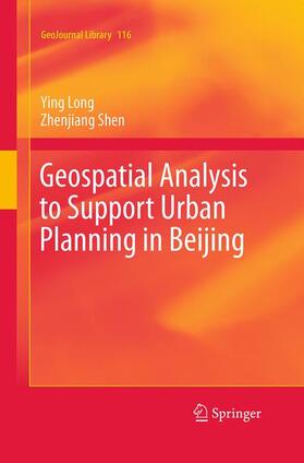 Geospatial Analysis to Support Urban Planning in Beijing
