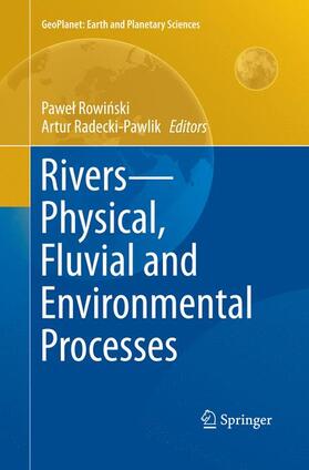 Rivers ¿ Physical, Fluvial and Environmental Processes