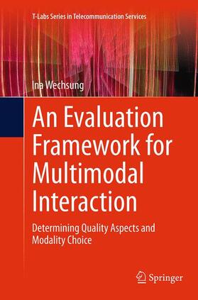 An Evaluation Framework for Multimodal Interaction