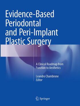 Evidence-Based Periodontal and Peri-Implant Plastic Surgery