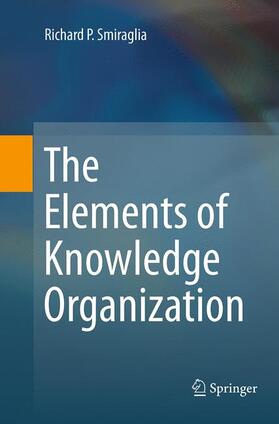 The Elements of Knowledge Organization