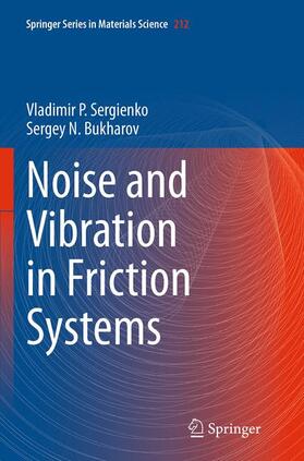 Noise and Vibration in Friction Systems