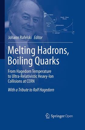 Melting Hadrons, Boiling Quarks - From Hagedorn Temperature to Ultra-Relativistic Heavy-Ion Collisions at CERN