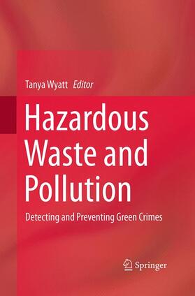 Hazardous Waste and Pollution