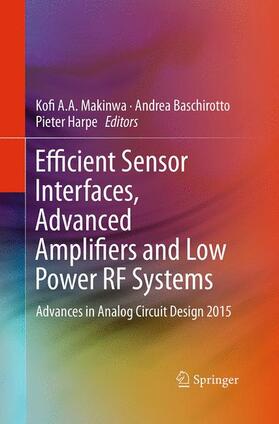 Efficient Sensor Interfaces, Advanced Amplifiers and Low Power RF Systems