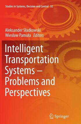 Intelligent Transportation Systems ¿ Problems and Perspectives