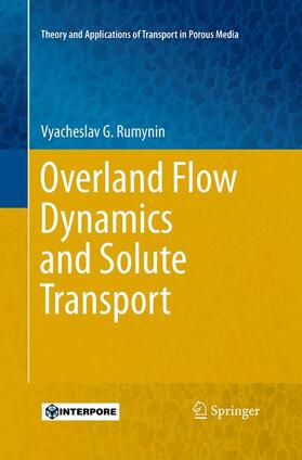 Overland Flow Dynamics and Solute Transport