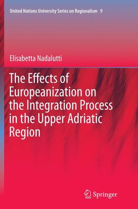 The Effects of Europeanization on the Integration Process in the Upper Adriatic Region