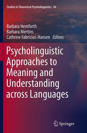 Psycholinguistic Approaches to Meaning and Understanding across Languages