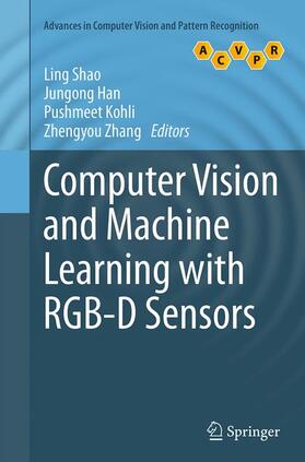 Computer Vision and Machine Learning with RGB-D Sensors